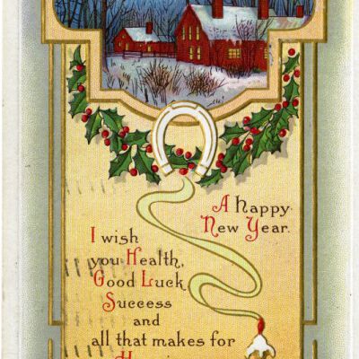 "A Happy New Year" postcard, front, 1913: Origsize: 3.5" x 5.5"; Origformat: Postcard; Resolution: 925dpi