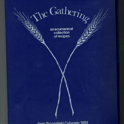 The Gathering: An Ecumenical Collection of Recipes