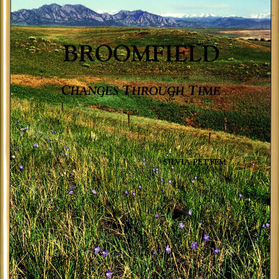 Broomfield Changes Through Time