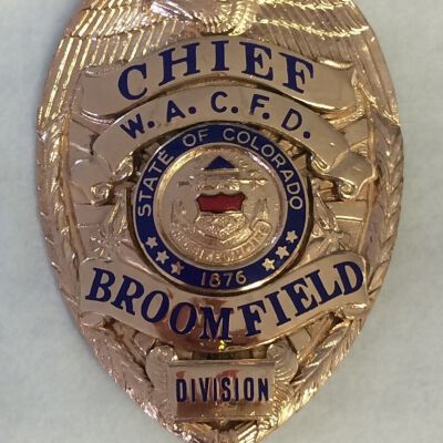 Milt Mulligan's West Adam's County Fire Department, Broomfield Division Chief's Badge