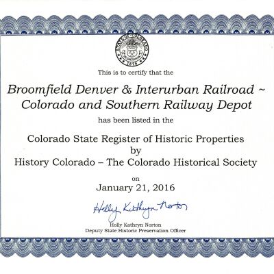 State Register of Historic Places Certificate for the Broomfield Denver & Interurban Railroad-Colorado & Southern Railway Depot