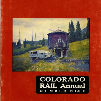 Colorado Rail Annual Number Nine