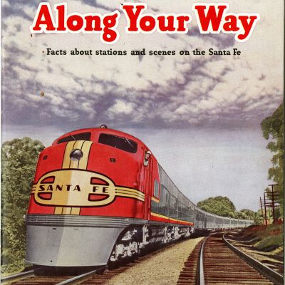 Train Route Guide - Along Your Way: Facts about stations and scenes on the Santa Fe