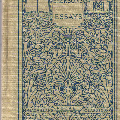 Select Essays and Addresses including the American Scholar by Ralph Waldo Emerson