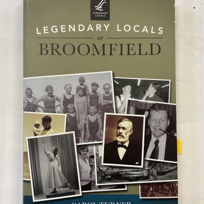 Legendary Locals Of Broomfield