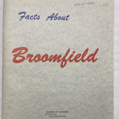 Facts About Broomfield in Colorful Colorado - Chamber of Commerce Booklet