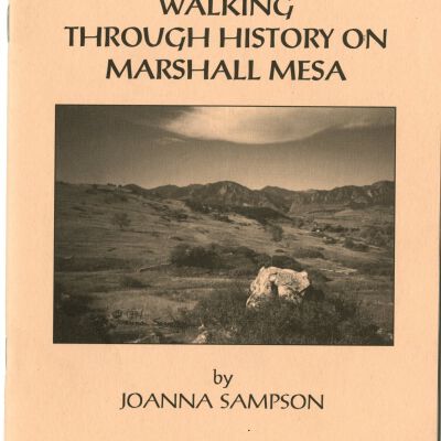 Walking Through History on Marshall Mesa