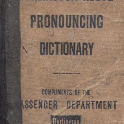 Burlington Route Pronouncing Dictionary Containing over 32,000 Words and Phrases, and Illustrated with 670 Engravings