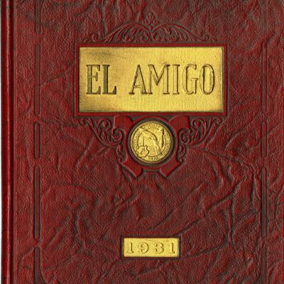 "El Amigo" Annual for the Colorado Training School for Nurses, 1931: Origsize: 8" x 11"; Origformat: Book; Resolution: 300dpi
