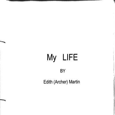 "My Life" by Edith Martin