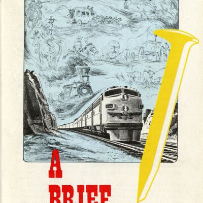 Union Pacific Railroad Booklet, "A Brief History"