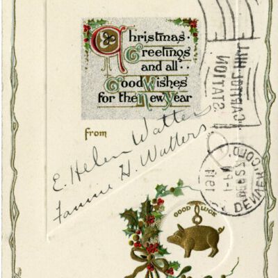 "Christmas Greetings and all Good Wishes for the New Year," front, 1911: Origsize: 3.5" x 5.5"; Origformat: Postcard; Resolution: 925dpi