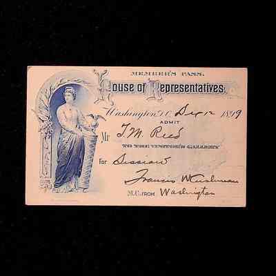 Pass: House of Representatives Members pass belonging to Thomas M. Reed. September 12, 1899