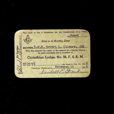 Dues Card: Belonged to RWB Robert L.Gilmore when he was Junior Grand Warden (1965)