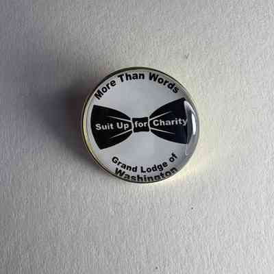 Pin: "More than Words/Suit Up for Charity/Grand Lodge of Washington" Issued by MW Roger Nelson for the 2025 Suit Up For Charity Gala.