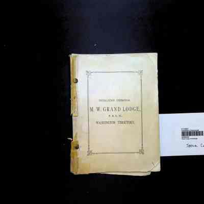 Booklet: Installation Ceremonial M.W. Grand Lodge F&A.M Washington Territory