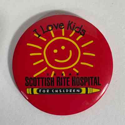 Button: "I Love Kids/Texas Scottish Rite Hospital For Children" (c. 1995)