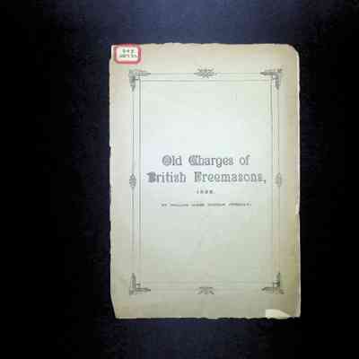 Pamphlet: The Old Charges of British Freemasons by Bro. W. J. Hughan, P.G.D (1893)