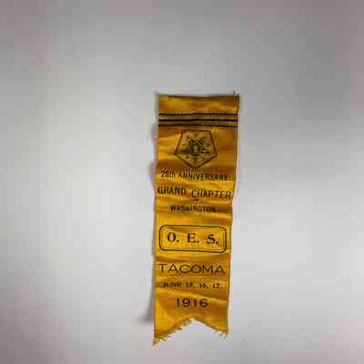 Ribbon: Order of the Eastern Star. "28th Anniversary Grand Chapter of Washington O.E.S" (1916)