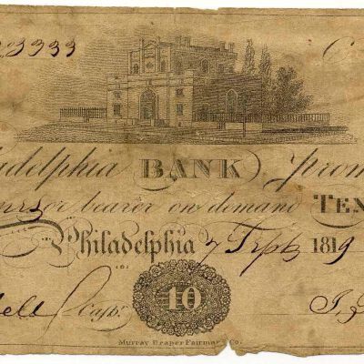 The Philadelphia Bank $10 Bank Note, 1819