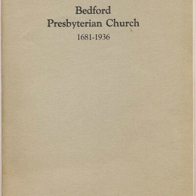 Bedford Presbyterian Church, 1681-1936