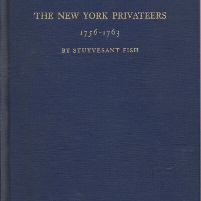 The New York Privateers 1756-1763