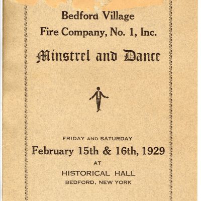 Bedford Village Fire Company, No.1, Inc. Minstrel and Dance
