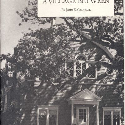 "A Village Between" by John E. Crandall