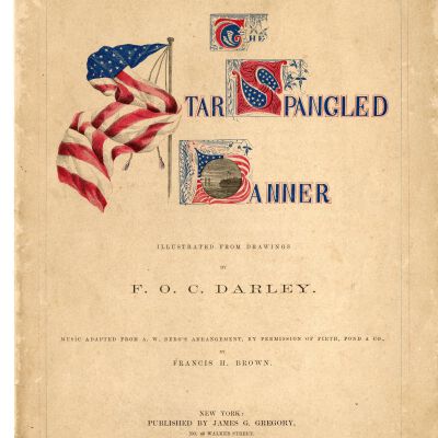 The Star Spangled Banner illustrated from drawings by F.O.C Darley