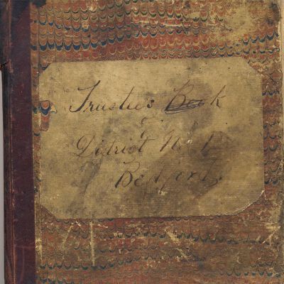 Trustee's Record Book, School District #1, Bedford, NY