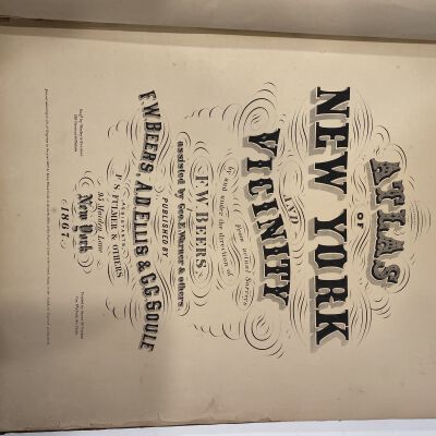 Atlas of New York Vicinity from Actual Surveys by and under the direction of F.W. Beers assisted by Geo. E. Warner & others.