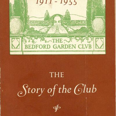 The Story of the Bedford Gardenlub: 1911-1955