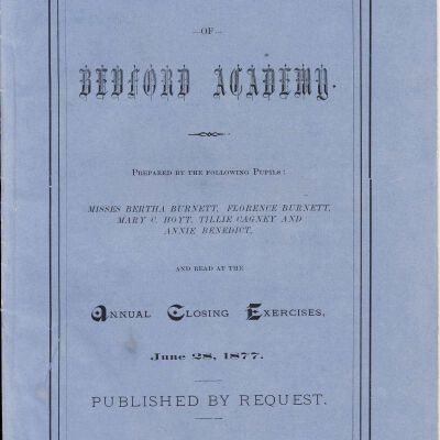 History of Bedford Academy: Annual Closing Exercises, 1877
