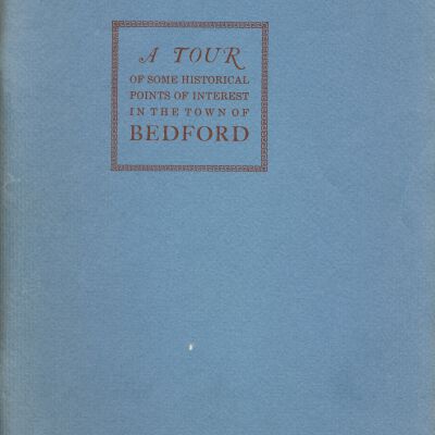A Short Historical Tour of the Town of Bedford