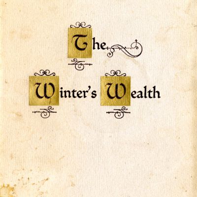 The Winter's Wealth