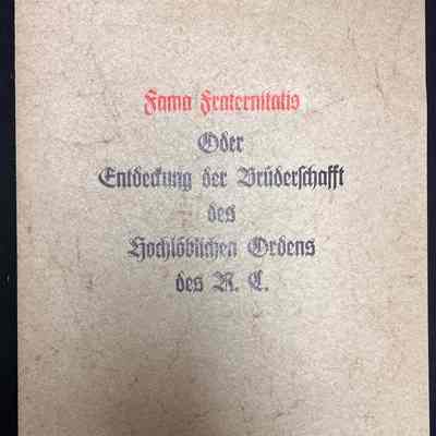 Fama Fraternitatis, Oder Entdekung der Brüderschafft des Hochlöblichen Ordens des R.C.