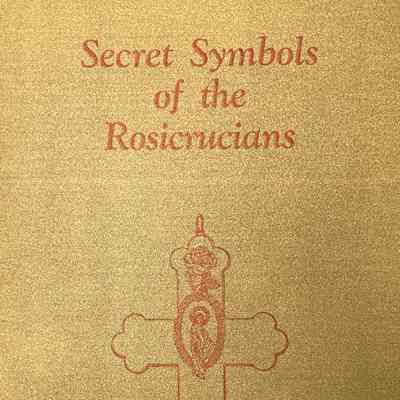 Secret Symbols of the Rosicrucians