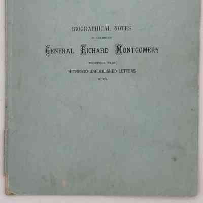 Biographical Notes Concerning General Richard Montgomery