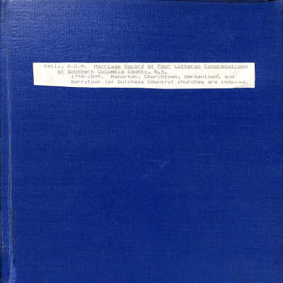 Marriage record of 4 Lutheran congregations of southern Columbia County, N.Y.