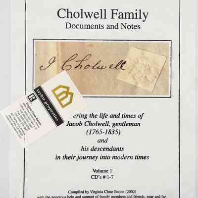Cholwell Family Documents and Notes