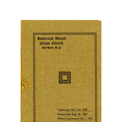 Historical Sketch - Christ Church Red Hook, N. Y.