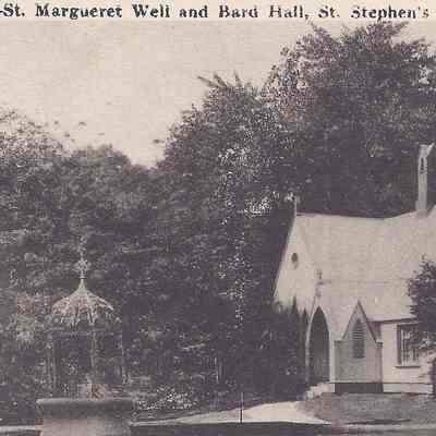 St. Margueret Well and Bard Hall, St. Stephen's College Annandale-on-the-Hudson, N.Y.