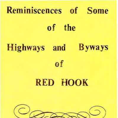 Reminiscences of Some of the Highways and Byways of Red Hook - Edmund Bassett