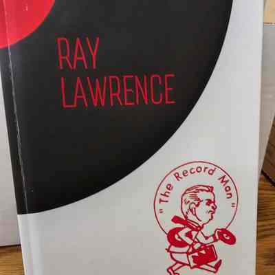 Ray Lawrence "The Record Man"
