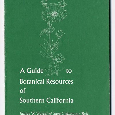 A Guide to Botanical Resources of Southern California