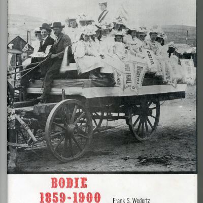 Bodie 1859-1900