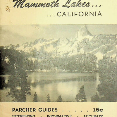 Parcher Guides: Mammoth Lakes, California