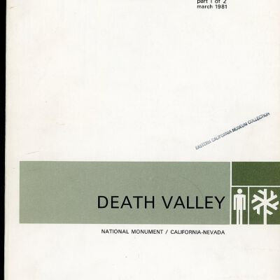 Historic Resource Study: A History of Mining in Death Valley National Monument, Vol. I of II, Part 1 of 2