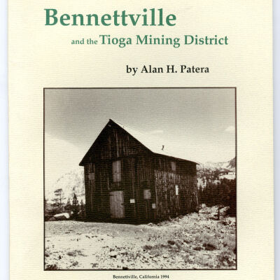 Western Places Vol. 7, No. 1: Bennettville, and the Tioga Mining District