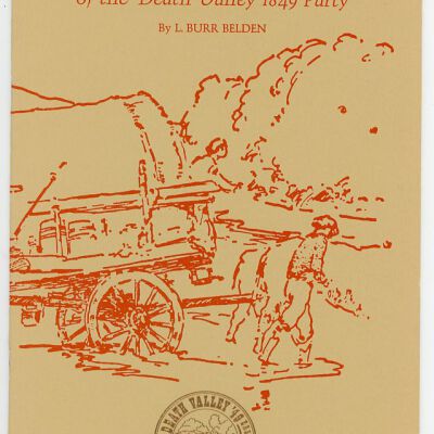Death Valley '49ers, Keepsake No. 15: The Mississippians and the Georgians of the Death Valley 1849 Party